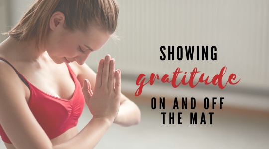 Read more about the article Expressing Gratitude—On and Off the Yoga Mat