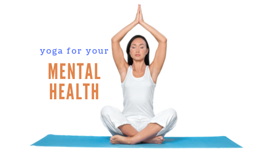 Read more about the article Yoga for Your MENTAL Health